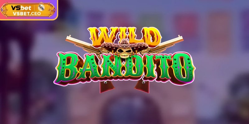 Giới thiệu tổng quan về Wild đạo tặc VSBET